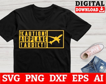 Airplane Addict PNG Design per amanti dell'aviazione Idea regalo per piloti Citazione divertente sull'aviazione Download digitale