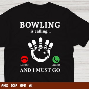 Bowling Is Calling And I Must Go Bowling Svg, bowling clipart, bowling svg, bowling cut file, Svg Files For Cricut,Files For Commercial Use
