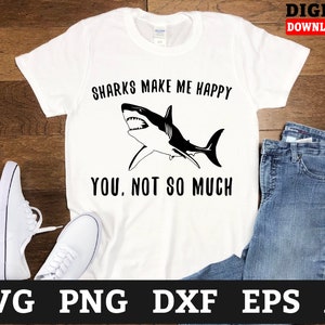 Sharks Make Me Happy Shark Svg Files - Ocean Svg, Shark Cricut Svg, Svg Files For Cricut