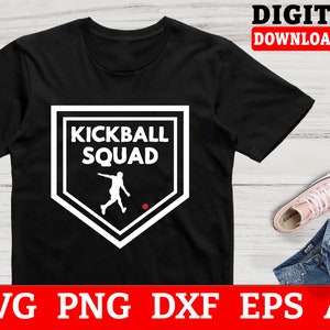 Kickball Squad SVG: Team Shirt Design, Cricut Cut File (Digital Download)