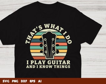 That&#39;s What I Do I Play Guitar SVG - Acoustic Guitar Clipart, Musician Silhouette, Guitar Cut File for Cricut & Sublimation