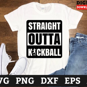 Straight Outta Kickball SVG, Kickball Team Svg, Kickball Cut File - Files For Cricut, Instant Download