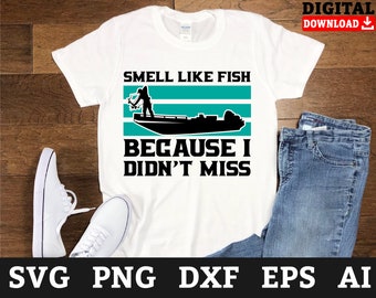 Geruch wie Fisch Bowfishing SVG-Dateien: Fischer Cricut (digitaler Download)