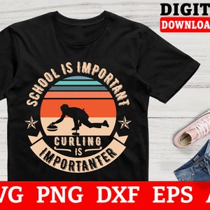 Curling Svg Files - School Is Important Curling Is Importanter Curling Svg, Ice Sports Svg, Files For Cricut, Instant Download