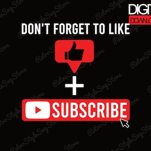 Puede incluir: Gráfico negro con el texto "DON'T FORGET TO LIKE" encima de un icono rojo de pulgar hacia arriba y un signo más. Debajo hay un rectángulo rojo con "SUBSCRIBE" y un icono de cursor. Las palabras "DIGITAL DOWNLOAD" están en la esquina superior derecha.