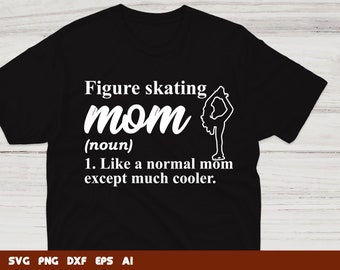 Figure Skating Mom Definition SVG: Ice Skater Design (Digital Download)