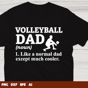 Volleyball Dad SVG, Volleyball SVG, Volleyball Dad Shirt, Volleyball Mom SVG, Volleyball Cut File, Volleyball Cricut, Flying Volleyball svg
