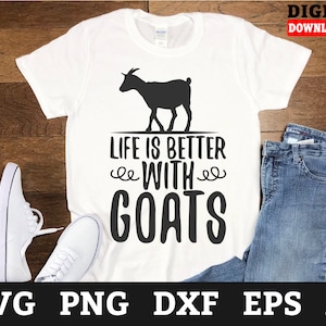 Life Is Better With Goats Goat Svg Files - Farm Animal Svg, Goat Cricut Svg, Svg Files For Cricut