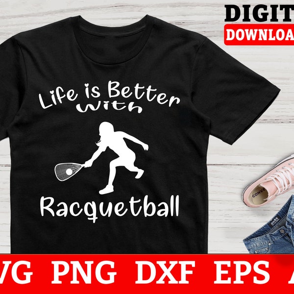 Life Is Better When You Play Racquetball SVG, Racquetball Clipart - Files For Cricut, Instant Download