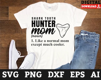 Shark Tooth Hunter Mom SVG Files for Cricut (Digital Download)