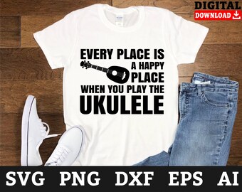Ukulele SVG: Happy Place Design, Music Cricut Files (Digital Download)
