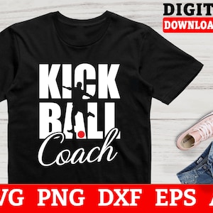 Kickball Coach Kickball SVG, Kickball Team Svg, Kickball Cut File - Files For Cricut, Instant Download