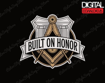 Built on Honor Freemason PNG, Masonic Square Compass Design, Brotherhood Motto Artwork, Lodge Digital Download