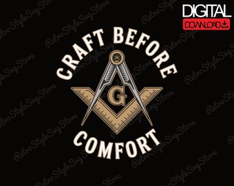 Craft Before Comfort PNG Freemason Square Compass Design Lodge Brother Digital Download File