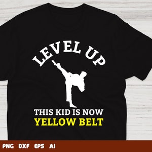 Level up Dit kind is nu gele riem Karate Svg, Karate Silhouet, Karate Clipart, Karate, Svg bestanden voor Cricut, bestanden voor commercieel gebruik