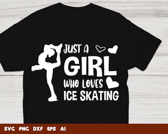 Just A Girl Who Loves Ice Skating Tshirt Figure Skater Gifts Just A Girl Who Loves Ice Skating Tshirt Figure Skater Gifts