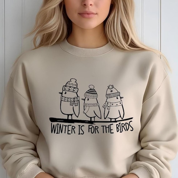 Winter is for the birds, Winter Png, Birds Svg, Snow Day Svg, Winter Shirt Png, Winter Clipart, Winter Digital Designs, Winter  Sublimation