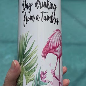 Beach tumbler/Pink Flamingo tumblers/fun saying tumblers/