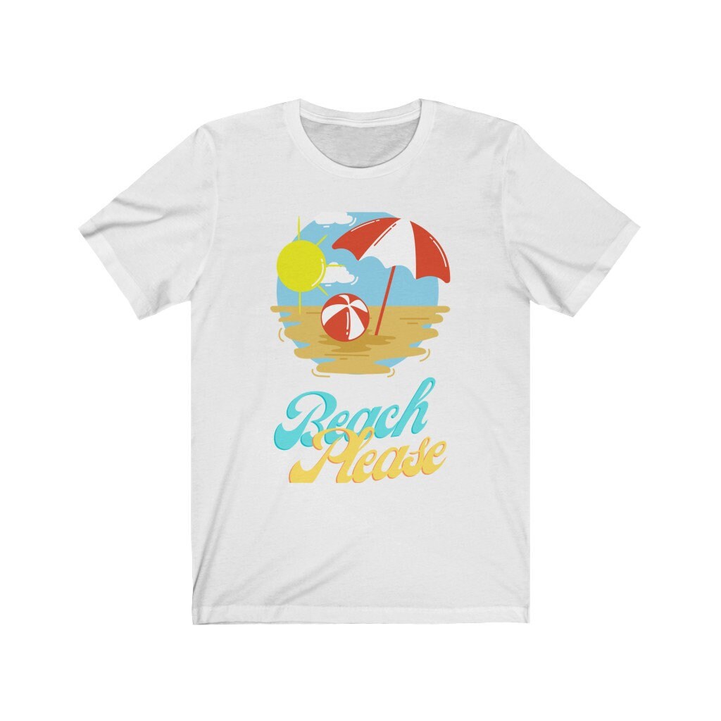 Beach Please Tshirt Funny Tshirt Beach Lover Summer Unisex Men
