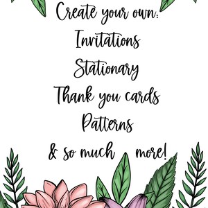 Może przedstawiać: Cyfrowa ilustracja wzoru kwiatowego z r&oacute;żowymi, czerwonymi i fioletowymi kwiatami i zielonymi liśćmi. Tekst "Create your own: Invitations Stationary Thank you cards Patterns & so much more!" jest napisany czarnym kursywą.