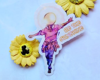 Be the Sunshine Holo Sticker