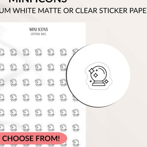 May include: A sheet of white stickers with black line art crystal ball icons. The text "MINI ICONS" and "OVER 200 ICONS TO CHOOSE FROM!" are displayed. The stickers are available in white matte or clear sticker paper.
