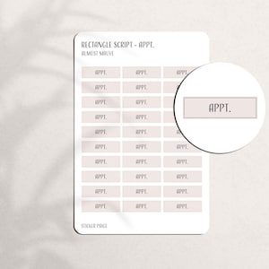 May include: A sticker sheet with the text "RECTANGLE SCRIPT - APPT." and "ALMOST MAUVE" at the top. The sheet contains multiple rectangular stickers, each labeled "APPT." in a light mauve color. A magnified view of one sticker is shown.