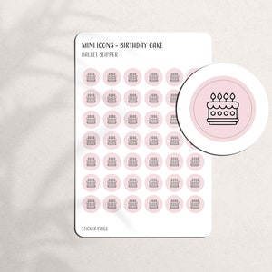 May include: A sheet of 36 pink and white birthday cake stickers. Each sticker features a black outline of a birthday cake with candles. The text "MINI ICONS - BIRTHDAY CAKE" and "BALLOT SLIPPER" is printed at the top of the sheet. The text "STICKER PAGE" is printed at the bottom of the sheet.