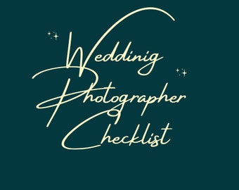 Wedding Photographer Checklist | Happily Ever After