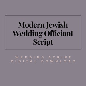 Modern Jewish Ceremony Script | Happily Ever After | Celebrant Script