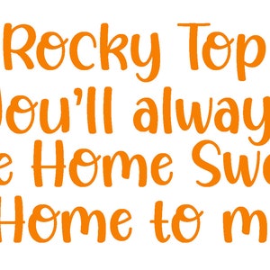 Rocky Top svg, Home Sweet Home svg, Vols svg