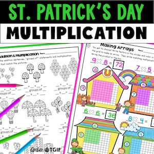 May include: Educational worksheet for St. Patrick's Day multiplication. The worksheet features colorful illustrations of houses, rainbows, and leprechauns. The text includes "St. Patrick's Day Multiplication", "Making Arrays", and "Addition & Multiplication". Colored pencils are visible.