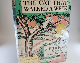 Rare Meindert Dejong Library Edition of The Cat That Walked a Week Hardcover with School Cover Protector Dust Jacket.