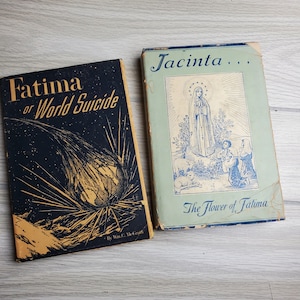 First Edition Fatima The Flower of Fatima by Medeiros & Hill Hardcover Book with Bonus Fatima or World Suicide 1950 book catholicism