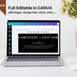 May include: A laptop screen displaying a Canva design template for a lash stylist business. The template features a black background with white text that reads "Lash Stylist by YOUR NAME". The text is in a bold, sans-serif font. There is also a smaller text box that says "HELLO there!" and provides instructions for customizing the template.