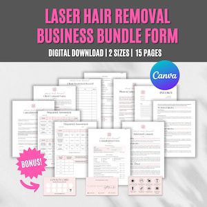 May include: A digital download bundle of 15 printable forms for a laser hair removal business. The forms include a client consent form, treatment record, cancellation policy, Fitzpatrick assessment, consultation form, informed consent, photo and video release, invoice, and loyalty card. The bundle is available in two sizes. The text "Canva" is visible in the image.