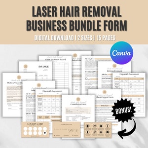 May include: A digital download bundle of 15 printable forms for a laser hair removal business. The forms include a client treatment record, invoice, informed consent, Fitzpatrick assessment, consultation form, client consent form, and a loyalty card. The forms are available in two sizes. The text "Canva" is visible in the image.