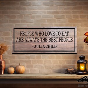 Eat the to Sign Who Etsy People People - Are Best Love Always