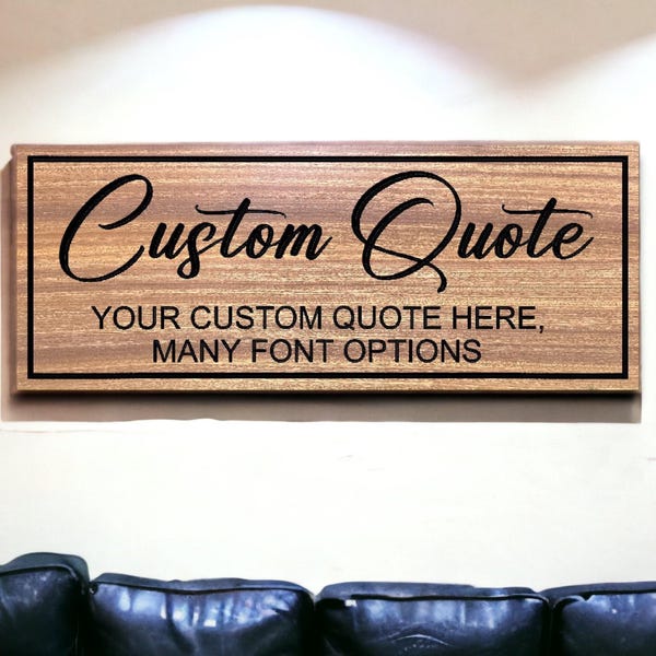 Personalized Wood Framed Quote Sign: Custom Wall Art