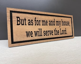 As For Me and My House We Will Serve the Lord Sign, Christian Home Decor, Faith Wood Sign, Bible Verse Housewarming Gift, Joshua 24:15