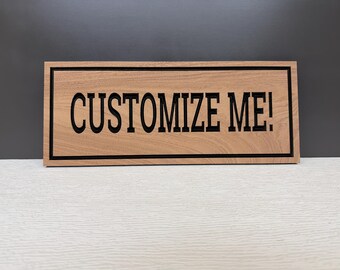 Custom Wood Sign Any Text, Personalized Carved Hardwood Sign, Your Words Your Way, Custom Name Sign, Unique Gift Idea