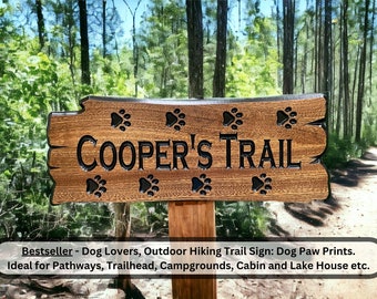 Personalized Outdoor Hiking Trail Sign: Dog Paw Prints. Ideal for Pathway Trailhead, Campgrounds, Cabin, Lake House Dog Sign Decor Sign Only