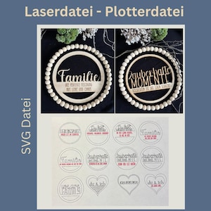 Peut inclure: Des motifs découpés au laser en bois avec les mots "Familie" et "Zauberhafte Momente" dans un cadre circulaire avec des perles en bois. D'autres motifs incluent des cœurs et du texte circulaire. Le texte "SVG Datei" est à gauche.