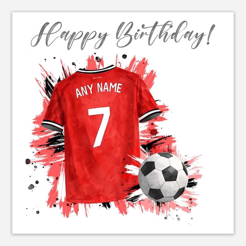 K&ouml;nnte beinhalten: Geburtstagskarte mit rotem Fu&szlig;balltrikot, Nummer 7 und dem Text "ANY NAME". Ein Fu&szlig;ball liegt neben dem Trikot. Der Text "Happy Birthday!" steht oben.