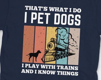 Model Train T-Shirt | That's What I Do, Dog Owner Gift, Train Lover Gift, Train Collector Gift, Train Shirt, Model Train Gift, Unisex