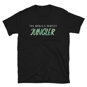 World&#39;s Okayest Jungler Jungle Laner - Funny LoL League Gaming Meme Player Gift Black Mens Unisex T Shirt