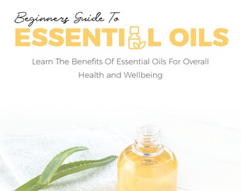 Beginners Guide to Essential Oils