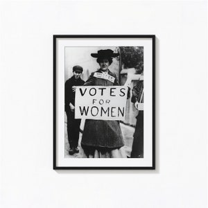 Votes for Women Print, Women Rights Black and White Wall Art, Vintage Print, Photography Prints, Museum Quality Photo Art Print