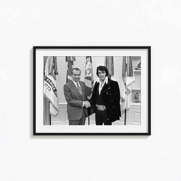 Elvis Presley Meeting President Richard Nixon Print, Elvis Black and White Wall Art, Vintage Print, Photography Prints, Museum Quality Print