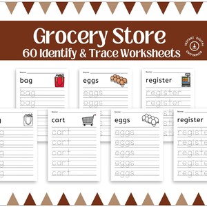 May include: A set of 6 printable worksheets for children to learn to identify and trace the words for common grocery store items. The words include bag, eggs, register, and cart. Each worksheet features a simple illustration of the item and multiple lines for tracing the word.